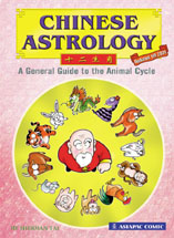 CHINESE ASTROLOGY: A General Guide to the Animal Cycle